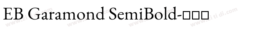 EB Garamond SemiBold字体转换